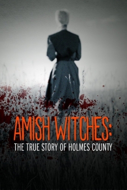 Amish Witches: The True Story of Holmes County-hd