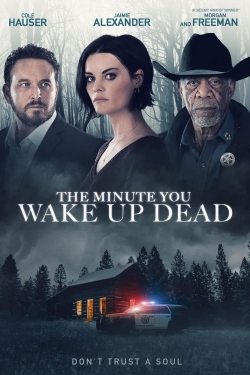 The Minute You Wake Up Dead-hd