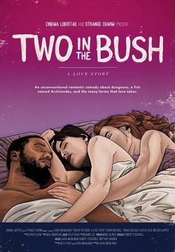Two in the Bush: A Love Story-hd