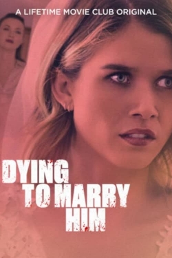 Dying To Marry Him-hd