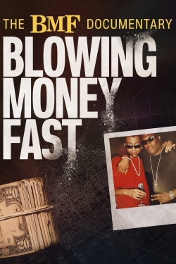The BMF Documentary: Blowing Money Fast-hd