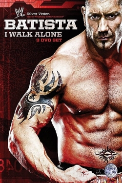 WWE: Batista - I Walk Alone-hd