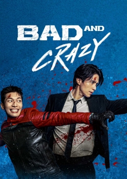 Bad and Crazy-hd