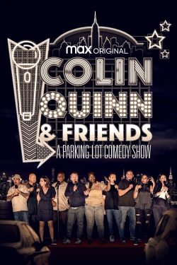 Colin Quinn & Friends: A Parking Lot Comedy Show-hd