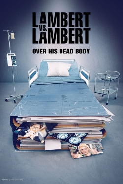 Lambert vs. Lambert: Over His Dead Body-hd